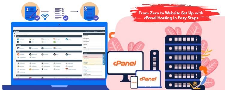 From Zero to Website: Set Up with cPanel Hosting in Easy Steps