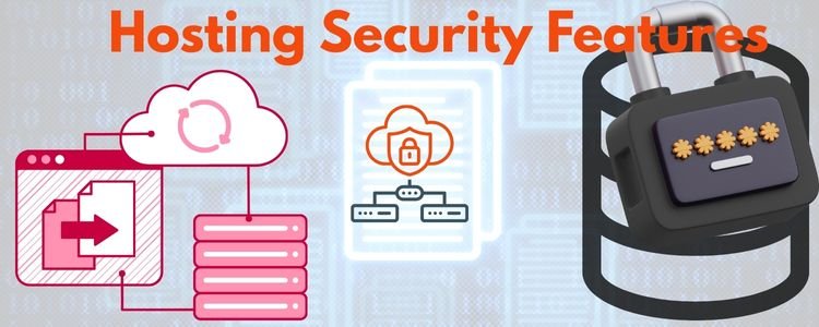 Hosting Security Features